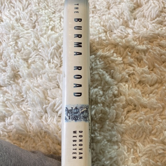 THE BURMA ROAD - THE EPIC STORY OF THE CHINA-BURMA-INDIA THEATER IN WORLD WAR 2 - Picture 2 of 5